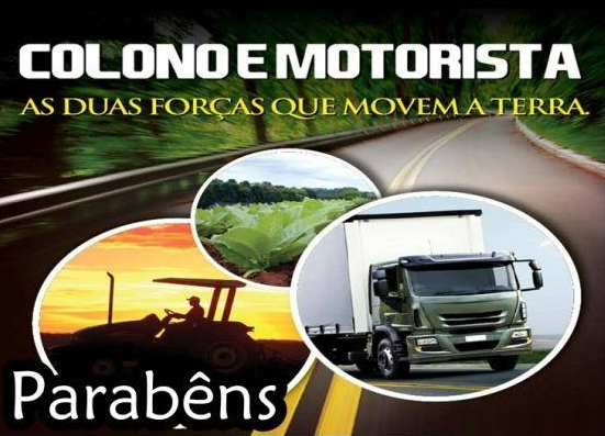 DIA DO COLONO E MOTORISTA: Mensagem de Homenagem da Administração Municipal  Prefeitura Municipal de São José do Herval – RS